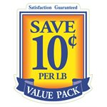 VALUE PACK SAVE 10 CENTS PER LB VALUE PACK SAVE 10 CENTS PER LB