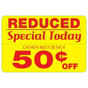 REDUCED SPECIAL TODAY 50 CENT OFF COUPON
